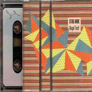 Stag Hare - Angel Tech FLAC