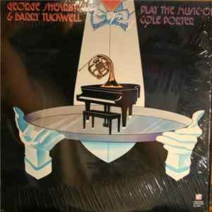 George Shearing & Barry Tuckwell - Play The Music Of Cole Porter FLAC