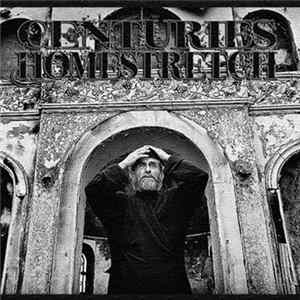 Centuries / Homestretch - Centuries / Homestretch FLAC
