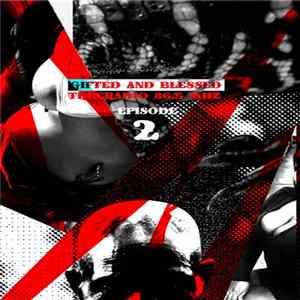Gifted And Blessed - GB Experience Episode 2 FLAC