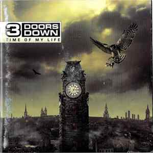 3 Doors Down - Time Of My Life FLAC