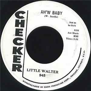 Little Walter - Ah'w Baby / I Had My Fun FLAC