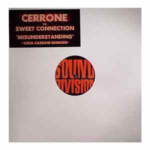 Cerrone vs. Sweet Connection - Misunderstanding (Luca Cassani Remixes) FLAC