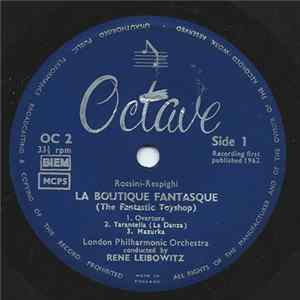 Rossini - Respighi / London Philharmonic Orchestra Conducted By René Leibowitz - La Boutique Fantasque FLAC
