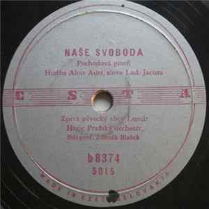 Pěvecký Sbor Lumír, Bořek Rujan - Naše Svoboda / Bude Ze Mne Partyzán FLAC