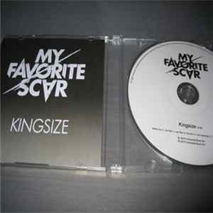 My Favorite Scar - Kingsize FLAC