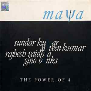 Maya - The Power Of 4 FLAC