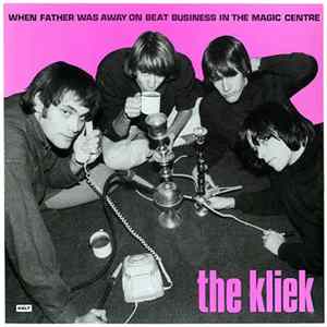 The Kliek - When Father Was Away On Beat Business In The Magic Centre FLAC