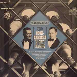 The Coon-Sanders Nighthawks - Radio's Aces FLAC