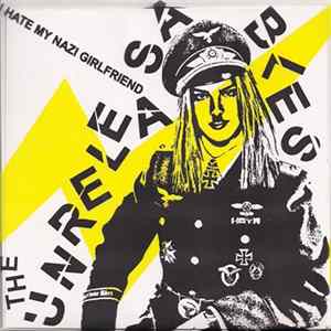 The Unreleasables - I Hate My Nazi Girlfriend FLAC