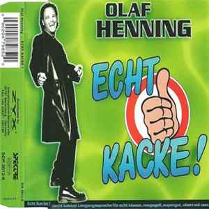 Olaf Henning - Echt Kacke! FLAC