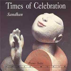 Sandhan - Times Of Celebration: Piano Solos FLAC