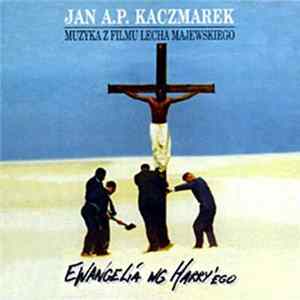 Jan A.P. Kaczmarek - Ewangelia Wg Harry'ego FLAC