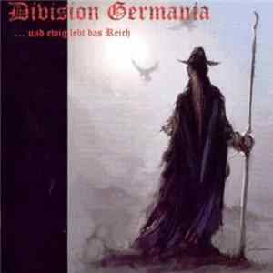 Division Germania - ... Und Ewig Lebt Das Reich FLAC