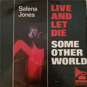Salena Jones - Live And Let Die / Some Other World FLAC
