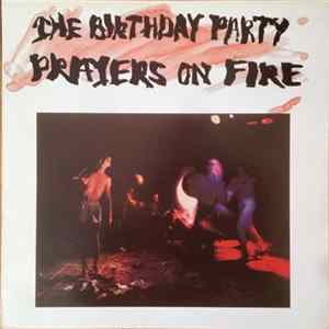 The Birthday Party - Prayers On Fire FLAC