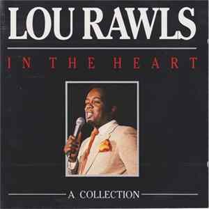 Lou Rawls - In The Heart - A Collection FLAC