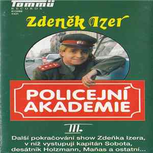 Zdeněk Izer - Policejní Akademie III. FLAC