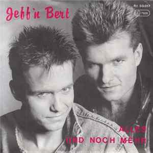 Jeff'N Bert - Alles, Und Noch Mehr FLAC