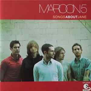 Maroon 5 - Songs About Jane FLAC