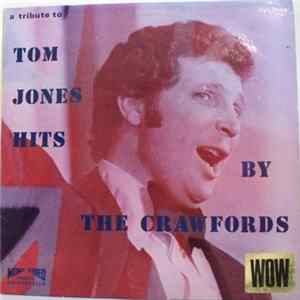 The Crawfords - A Tribute To Tom Jones Hits FLAC