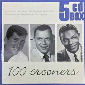 Various - 100 Crooners FLAC