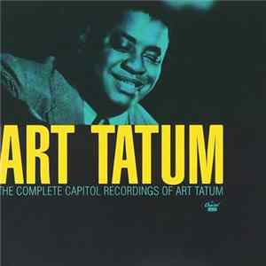 Art Tatum - The Complete Capitol Recordings Of Art Tatum FLAC