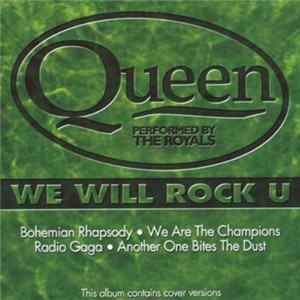 The Royals - Queen - Will Rock You FLAC
