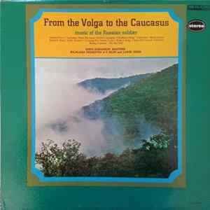 Boris Rubaschkin, Balalaika Orchestra Of F. Bilek And Large Choir - From the Volga to the Caucasus FLAC