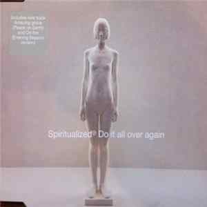 Spiritualized® - Do It All Over Again FLAC