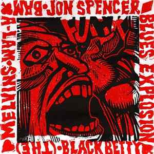 Jon Spencer Blues Explosion / Melvins - Black Betty FLAC