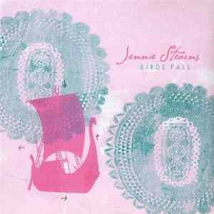 Jennie Stearns - Birds Fall FLAC