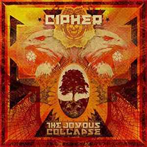 Cipher - The Joyous Collapse FLAC