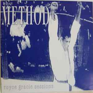 The Method - Royce Gracie Sessions FLAC