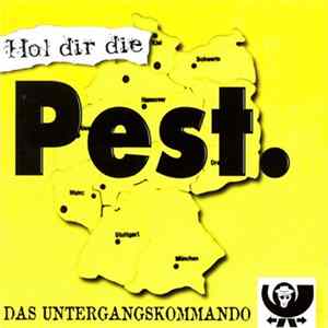 Das Untergangskommando - Hol Dir Die Pest FLAC