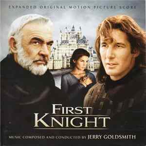 Jerry Goldsmith - First Knight (Expanded Original Motion Picture Score) FLAC