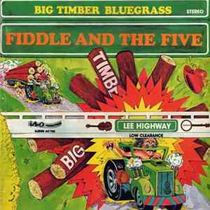 Big Timber Bluegrass - Fiddle And The Five FLAC
