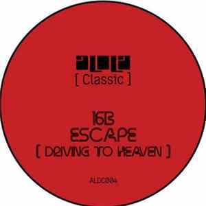 16B - Escape (Driving To Heaven) FLAC