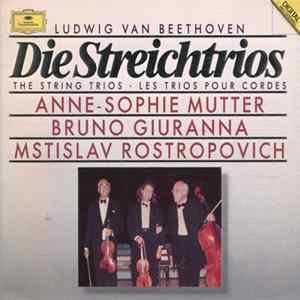 Ludwig van Beethoven, Anne-Sophie Mutter, Bruno Giuranna, Mstislav Rostropovich - Die Streichtrios = The String Trios = Les Trios Pour Cordes FLAC