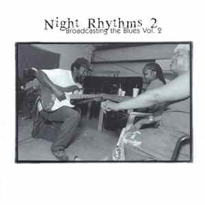 Various - Night Rhythms 2 - Broadcasting The Blues Vol.2 FLAC
