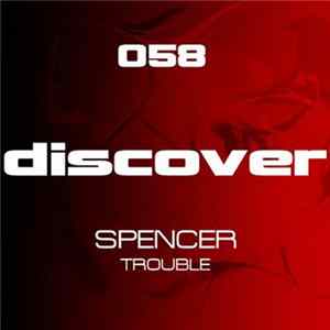 Spencer - Trouble FLAC