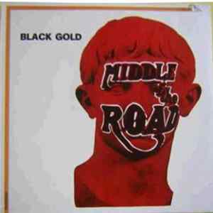 Middle Of The Road - Black Gold FLAC