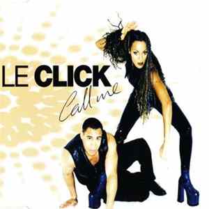 Le Click - Call Me FLAC
