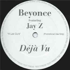 Beyoncé Featuring Jay-Z - Déjà Vu FLAC