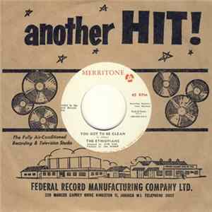 The Ethiopians - You Got To Be Clean / Miss Nora FLAC