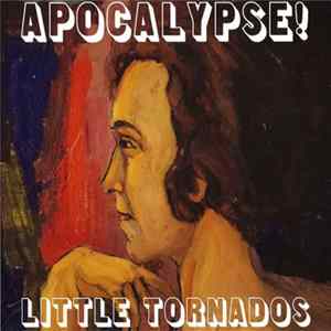 Little Tornados - Apocalypse! FLAC
