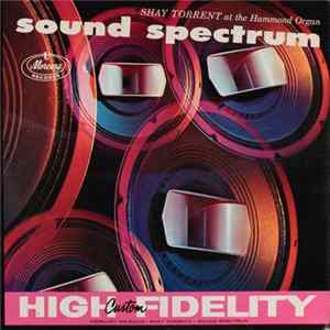 Shay Torrent At The Hammond Organ - Sound Spectrum FLAC