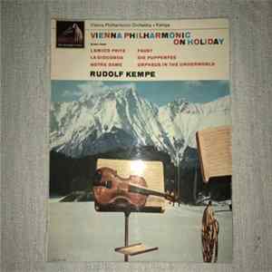 Rudolf Kempe, Vienna Philharmonic Orchestra - Vienna Philharmonic On Holiday FLAC