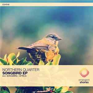 Northern Quarter - Songbird EP FLAC