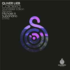 Oliver Lieb - Caldera (Soundteller Edition) FLAC